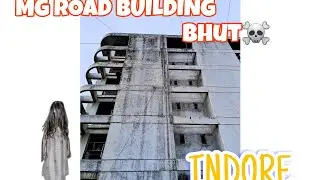 MG Road horror building☠️..#indore