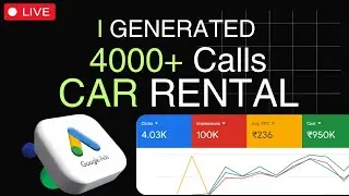 How I Generated 4000+ Calls For Car Rental Business Via Google Ads [ Pay Per Call Experts ]