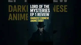 Lord of the Mysteries review #lotm#lordofthemysteries#anime@DaddyVyuk