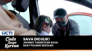 SAVA DICULIK! Jhonny Beraksi Saat Sava Bersama Vera | CINTA TANPA KARENA | EPS 363 (3/5)