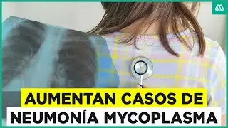 Máxima tensión por alza en brotes de neumonía mycoplasma