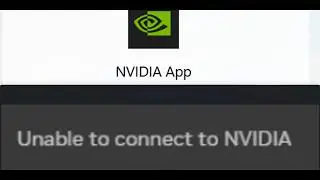Fix NVIDIA App Error Unable To Connect To NVIDIA On PC