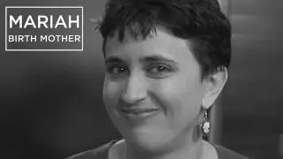 Mariah's Story: Birth Parent Perspectives