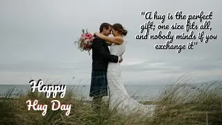 Happy Hug Day | A Hug is the Perfect Gift | Best hug Quotes, Status, Shayari, Poetry & Thoughts