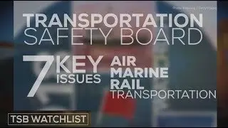 What issues made the Transportation Safety Board's 2018 Watchlist?