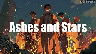 [KPOP AI] Ashes and Stars - Original AI Song by KPOP Global AI