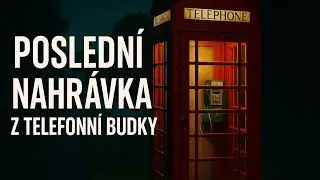 Poslední Nahrávka z Telefonní Budky (autořský příbeh) | AUDIOKNIHA