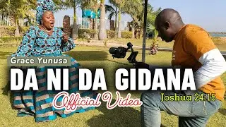 Grace Yunusa - Da Ni Da Gidana (Official Music Video)  Hausa Gospel Worship 