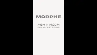 Live from London: Morphe Global Masterclass with Ash K Holm