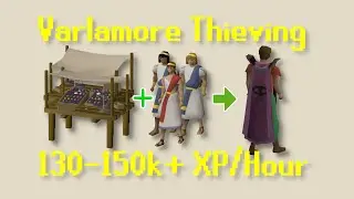 New OSRS Thieving Method Varlamore Quick Guide