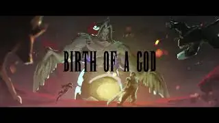 Birth of a God Remake