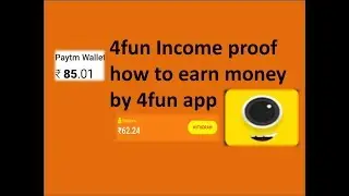 4fun Income proof how to earn money by 4fun app