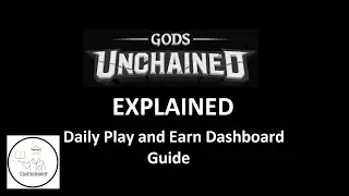 Gods Unchained Explained: Daily Play and Earn Dashboard