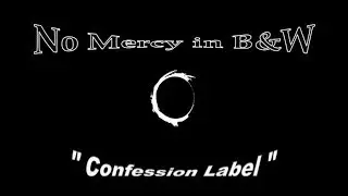 BigPanda - No mercy in B&W (Session #004 Tibute to: Confession Label