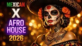 🥁 Mexican x Afro House Mix 2026 | Best Afro House 2026 | 🥁 Afro Latin House & Tribal Festival 🥁 #27