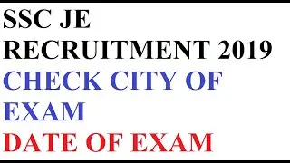 SSC JE 2019 EXAM DATES|SSC JE 2019 RECRUITMENT 2019|SSC JE EASTERN REGION|