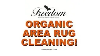 ORGANIC AREA RUG CLEANING!