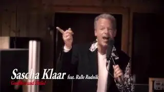 Sascha Klaar feat. Ralle Rudnik - Goodbye und Hallo! (Trailer)