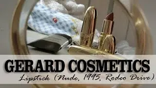 Gerard Cosmetics Lipstick Review | 1995, Rodeo Drive, Nude