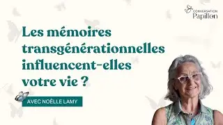 Les silences que votre arbre murmure encore : D&eacute;couvrez la psychog&eacute;n&eacute;alogie avec No&euml;lle Lamy