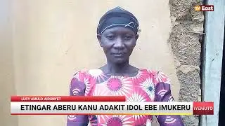 ETINGAR ABERU KANU ADAKIT IDOL EBE IMUKERU