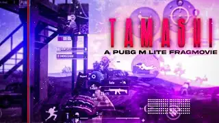 👹 T A M A S H I  🦹|  A PUBG M LITE FRAGMOVIE. | SUSHANT OP |