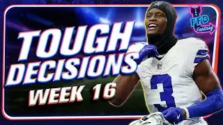 Week16 Must START/SIT RBs + WRs - Fantasy Football