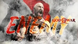 Enemy - Tommee Profitt, Sam Tinnesz & Beacon Light | Кратос & Бальдур | Kratos & Baldur