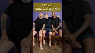5 tips for active & aging men! #aging #men #menshealth #healthtips #dietarytips #longevitypractices