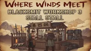 Blacksmith Workshop 3 Stall Where Winds Meet