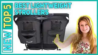 ✅ Best Lightweight Strollers 2023 - Top 5 Lightweight Strollers