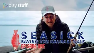 Seasick: Episode 1 - The Treasure | Saving the Hauraki Gulf | Stuff.co.nz