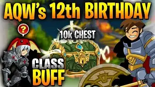 New 10k Chest?!? Sentinel Class Rework! AQW's 12th Birthday