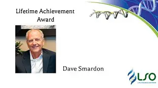 LSO 2023 Award Presentation -  Lifetime Achievement Award - Dave Smardon