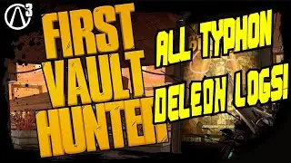 Borderlands 3 :All Typhon Deleon Logs