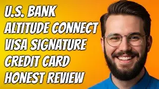 How To Decide If U.S. Bank Altitude Connect Visa Signature Card Is Right For You