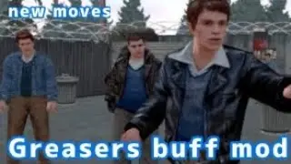 Bully AE/SE MOD Greasers get a buff and new moves