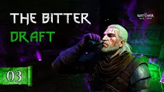 Witcher 3 | Episode 3: Bitter Truths and Broken Paths