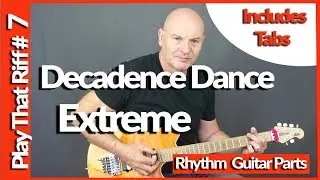 Extreme - Decadence Dance Guitar Lesson Tutorial with Tabs