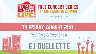 Thursday Nights Live! Summer Concert Series &ndash; August 21, 2025