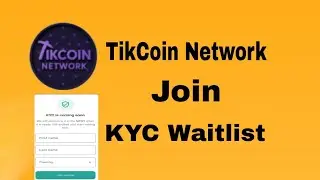 TikCoin Network Mining New Update Join Kyc Waitlist 