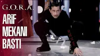 Arif Mekanı Bastı - G.O.R.A.