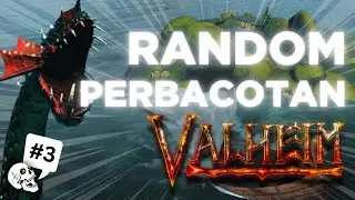 Valheim Indonesia - Random Perbacotan (Part3)