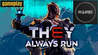 They Always Run | gameplay 12min 1080p //no commentary//