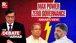 Siddaramaiah Vs DKS: Karnataka Suffers As Congress Leaders Trade Loyalties In Delhi | Arnab's Take