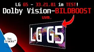 LG G5: Dolby Vision-BILDBOOST, Performance-Update & 1-2 Probleme... 🔥 | Firmware 33.21.81 im TEST! 🔥