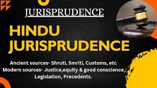 Hindu Jurisprudence | Ancient Hindu Sources | Modern Sources Of Jurisprudence | Legal Theory |