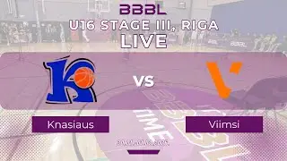 V.Knašiaus KM 2010 vs KK Viimsi 2010 | BBBL U16 | Stage III