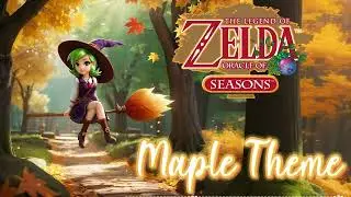 The Legend of Zelda: Oracle of Seasons - Maple Theme (Remix)