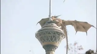 Dragon Attack | Dragons on Tehran&rsquo;s Milad Tower.